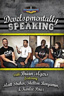 Developmentally Speaking With Matt Striker, Shelton Benjamin & Karlee Perez (2016) Developmentally Speaking With Matt Striker, Shelton Benjamin & Karlee Perez (2016)