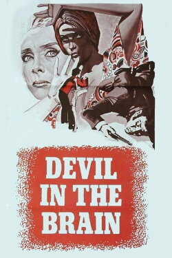 Devil in the Brain (1972) Devil in the Brain (1972)