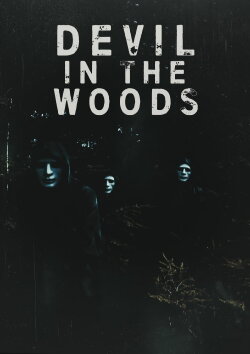 Devil in the Woods (2021) Devil in the Woods (2021)