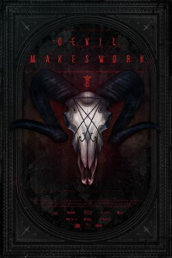 Devil Makes Work (2014)