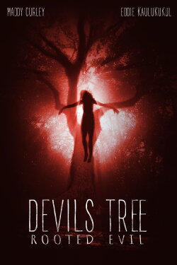 Devil's Tree: Rooted Evil (2018) Devil's Tree: Rooted Evil (2018)