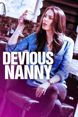 Devious Nanny (2018) Devious Nanny (2018)