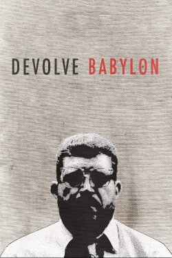 Devolve Babylon (2014) Devolve Babylon (2014)