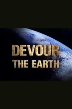 Devour the Earth (1995) Devour the Earth (1995)