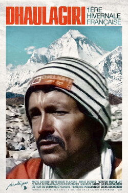 Dhaulagiri - 1ère hivernale française 1987 (1988) Dhaulagiri - 1ère hivernale française 1987 (1988)