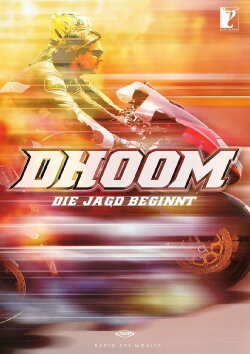 Dhoom (2004) Dhoom (2004)