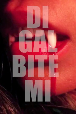 Di Gal Bite Mi (2013) Di Gal Bite Mi (2013)