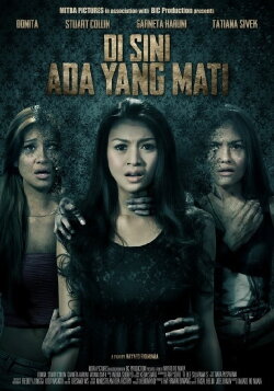Di Sini Ada Yang Mati (2013) Di Sini Ada Yang Mati (2013)