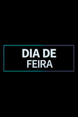 Dia de Feira (2018) Dia de Feira (2018)