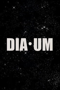 Dia-Um (2018) Dia-Um (2018)