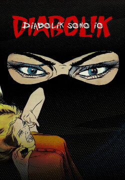 Diabolik Is Me (2019) Diabolik Is Me (2019)