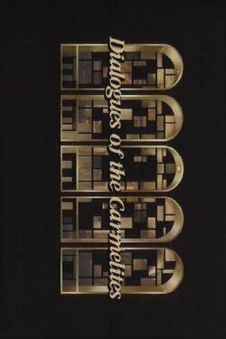 Dialogues des Carmélites (1987) Dialogues des Carmélites (1987)