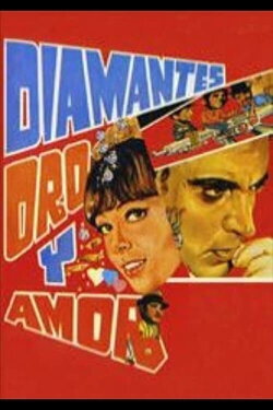 Diamantes, Oro y Amor (1973) Diamantes, Oro y Amor (1973)