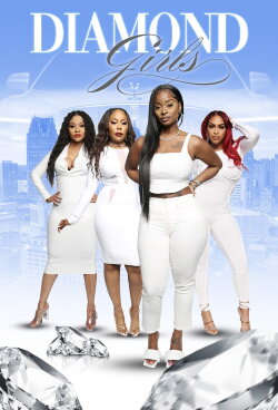 Diamond Girls (2022) Diamond Girls (2022)