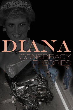 Diana: Conspiracy Theories (2016) Diana: Conspiracy Theories (2016)