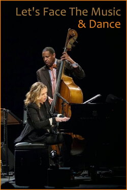 Diana Krall - Let's Face The Music & Dance (2002) Diana Krall - Let's Face The Music & Dance (2002)