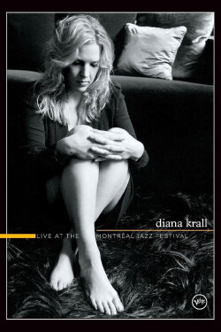 Diana Krall | Live at the Montreal Jazz Festival (2004) Diana Krall | Live at the Montreal Jazz Festival (2004)