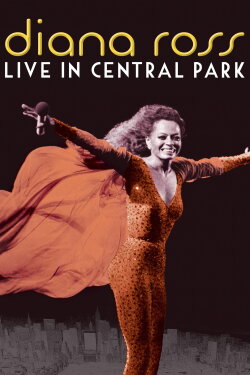 Diana Ross: Live in Central Park (2019) Diana Ross: Live in Central Park (2019)