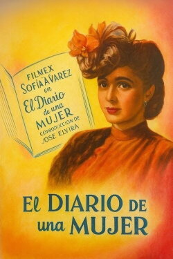 Diario de una mujer (1944) Diario de una mujer (1944)