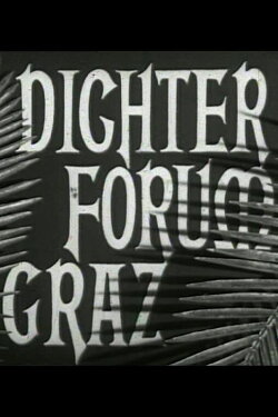 Dichter Forum Graz (1967) Dichter Forum Graz (1967)