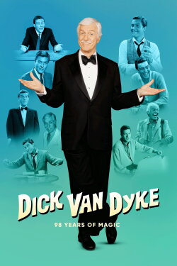 Dick Van Dyke: 98 Years of Magic (2023) Dick Van Dyke: 98 Years of Magic (2023)