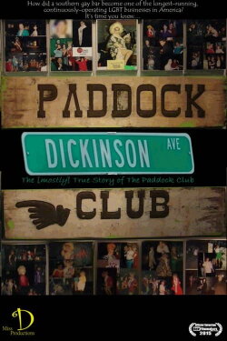 Dickinson Avenue: The (Mostly) True Story of the Paddock Club (2015)