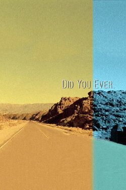 Did You Ever (2003)