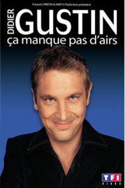 Didier Gustin - Ca manque pas d'airs (2006)