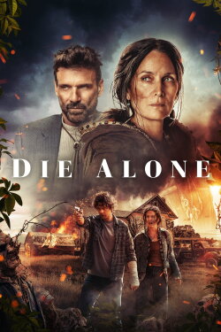 Die Alone (2024) Die Alone (2024)