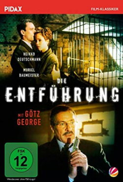 Die Entführung (1999) Die Entführung (1999)