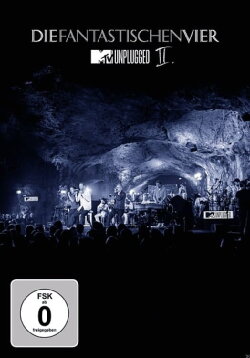 Die Fantastischen Vier: MTV Unplugged II (2012) Die Fantastischen Vier: MTV Unplugged II (2012)