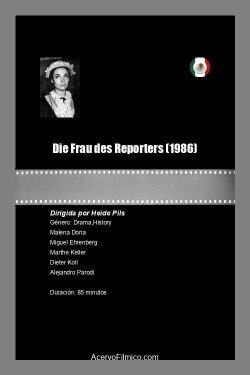 Die Frau des Reporters (1986) Die Frau des Reporters (1986)