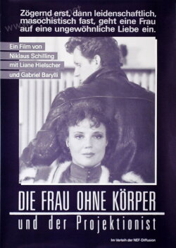 Die Frau ohne Körper und der Projektionist (1984) Die Frau ohne Körper und der Projektionist (1984)