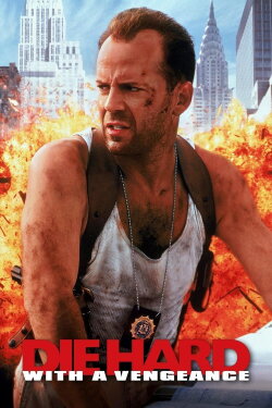 Die Hard: With a Vengeance (1995) Die Hard: With a Vengeance (1995)