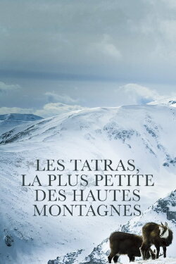 Die Hohe Tatra - Leben am Abgrund (2019) Die Hohe Tatra - Leben am Abgrund (2019)