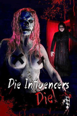 Die Influencers Die (2020)