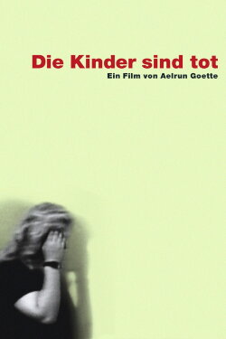 Die Kinder sind tot (2004) Die Kinder sind tot (2004)