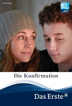 Die Konfirmation (2017) Die Konfirmation (2017)