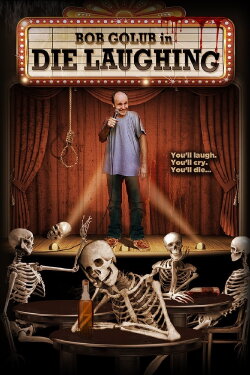 Die Laughing (2017) Die Laughing (2017)