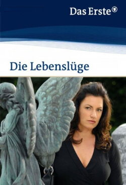 Die Lebenslüge (2009) Die Lebenslüge (2009)