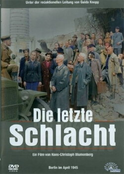 Die letzte Schlacht (2005) Die letzte Schlacht (2005)