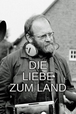Die Liebe zum Land (1975) Die Liebe zum Land (1975)