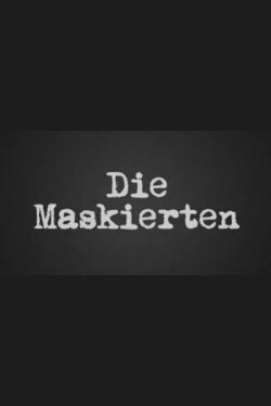 Die Maskierten (1964)