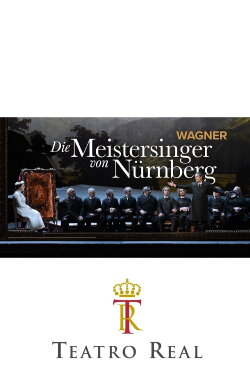 Die Meistersinger von Nürnberg - Teatro Real (2024) Die Meistersinger von Nürnberg - Teatro Real (2024)