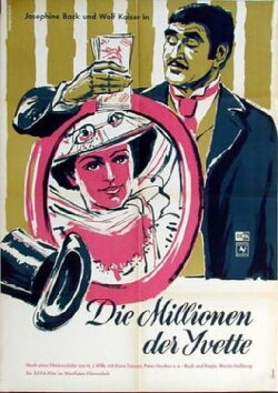 Die Millionen der Yvette (1956) Die Millionen der Yvette (1956)
