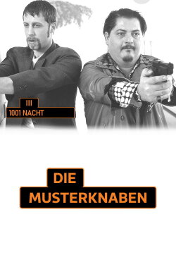 Die Musterknaben 3 - 1000 und eine Nacht (2003) Die Musterknaben 3 - 1000 und eine Nacht (2003)