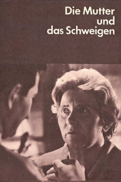 Die Mutter und das Schweigen (1966)