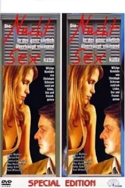 Die Nacht, in der ganz ehrlich überhaupt niemand Sex hatte (2002) Die Nacht, in der ganz ehrlich überhaupt niemand Sex hatte (2002)