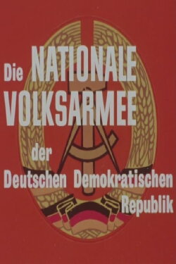 Die Nationale Volksarmee der Deutschen Demokratischen Republik (1980) Die Nationale Volksarmee der Deutschen Demokratischen Republik (1980)
