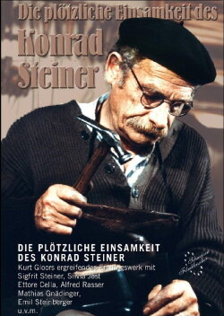 Die plötzliche Einsamkeit des Konrad Steiner (1976) Die plötzliche Einsamkeit des Konrad Steiner (1976)